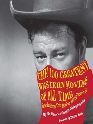 cover image of 100 Greatest Western Movies of All Time